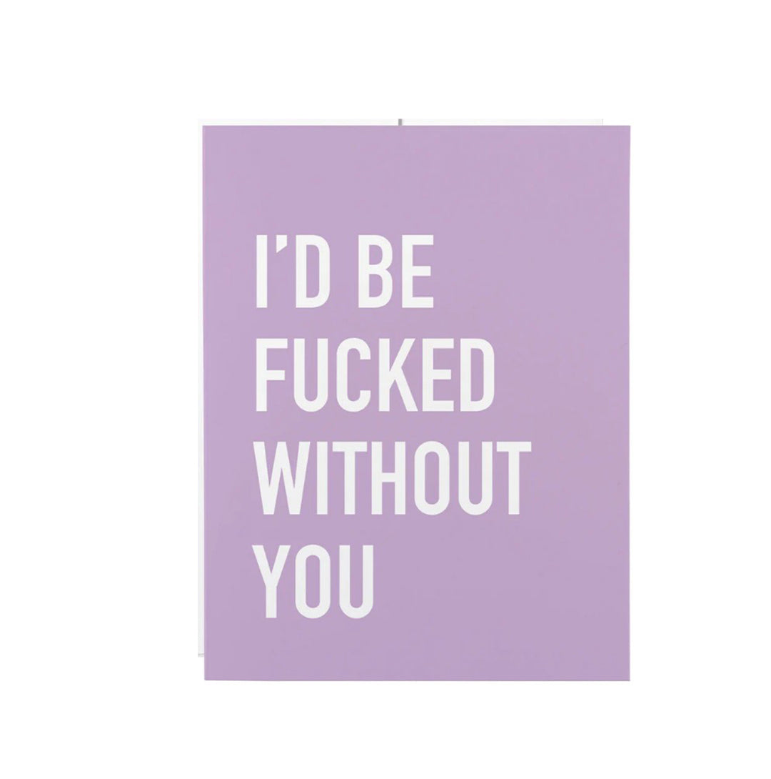 Classy Cards - Without You Card