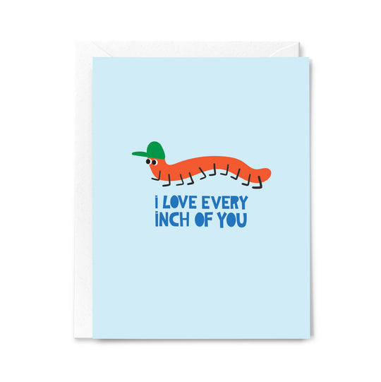 I Love Every Inch of You Love &amp; Friendship Greeting Card