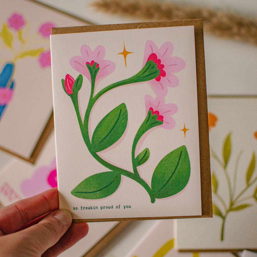 So Freakin Proud Greeting Card | Pink Floral Illustration