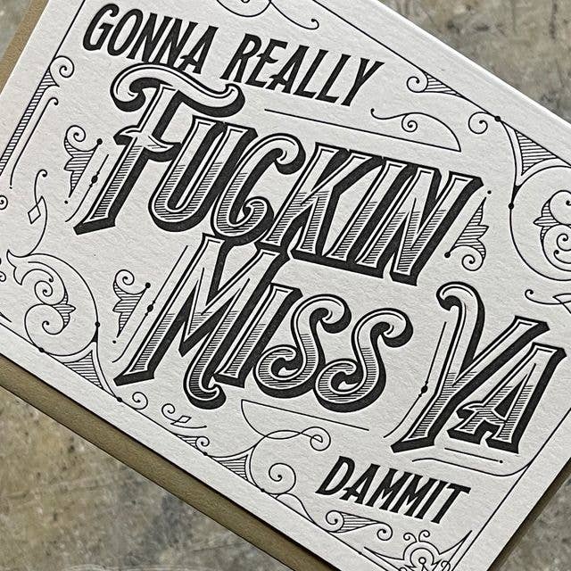 Card / Gonna Fuckin Miss Ya
