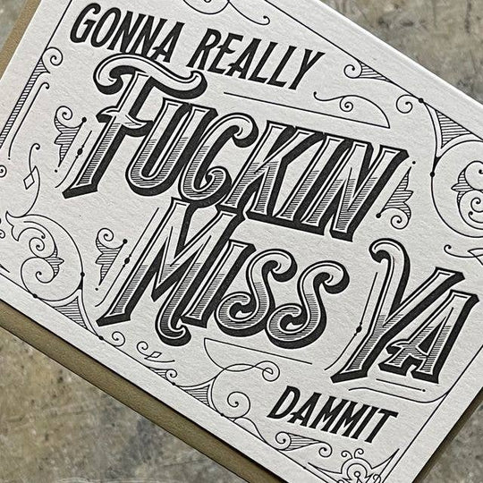 Card / Gonna Fuckin Miss Ya
