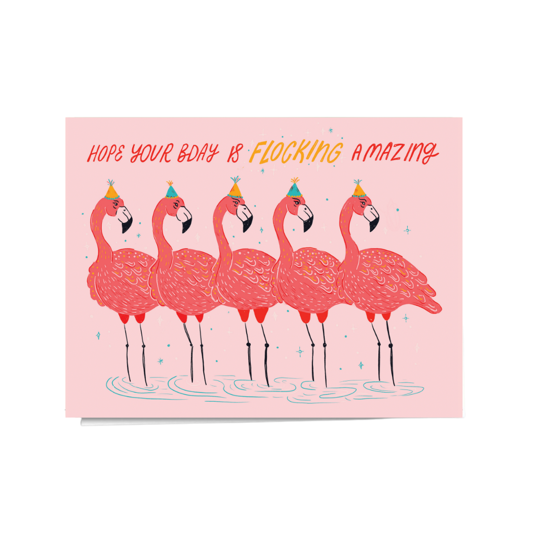 Hope Your Birthday is Flocking Amazing