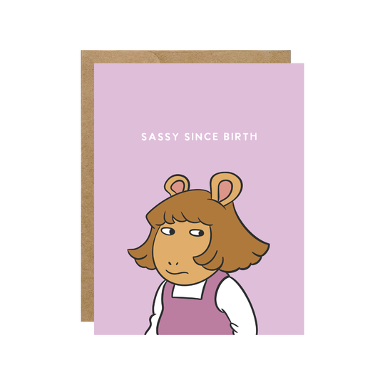 DW Sassy Since Birth - Retro 90&