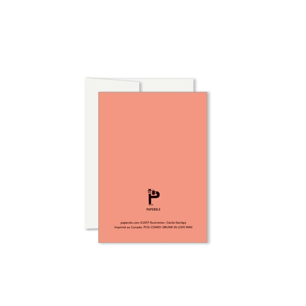 DRUNK IN LOVE — Miniature Greeting Card