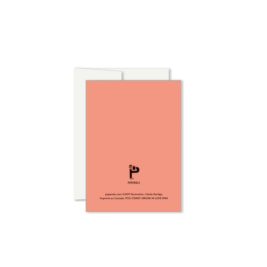 DRUNK IN LOVE — Miniature Greeting Card