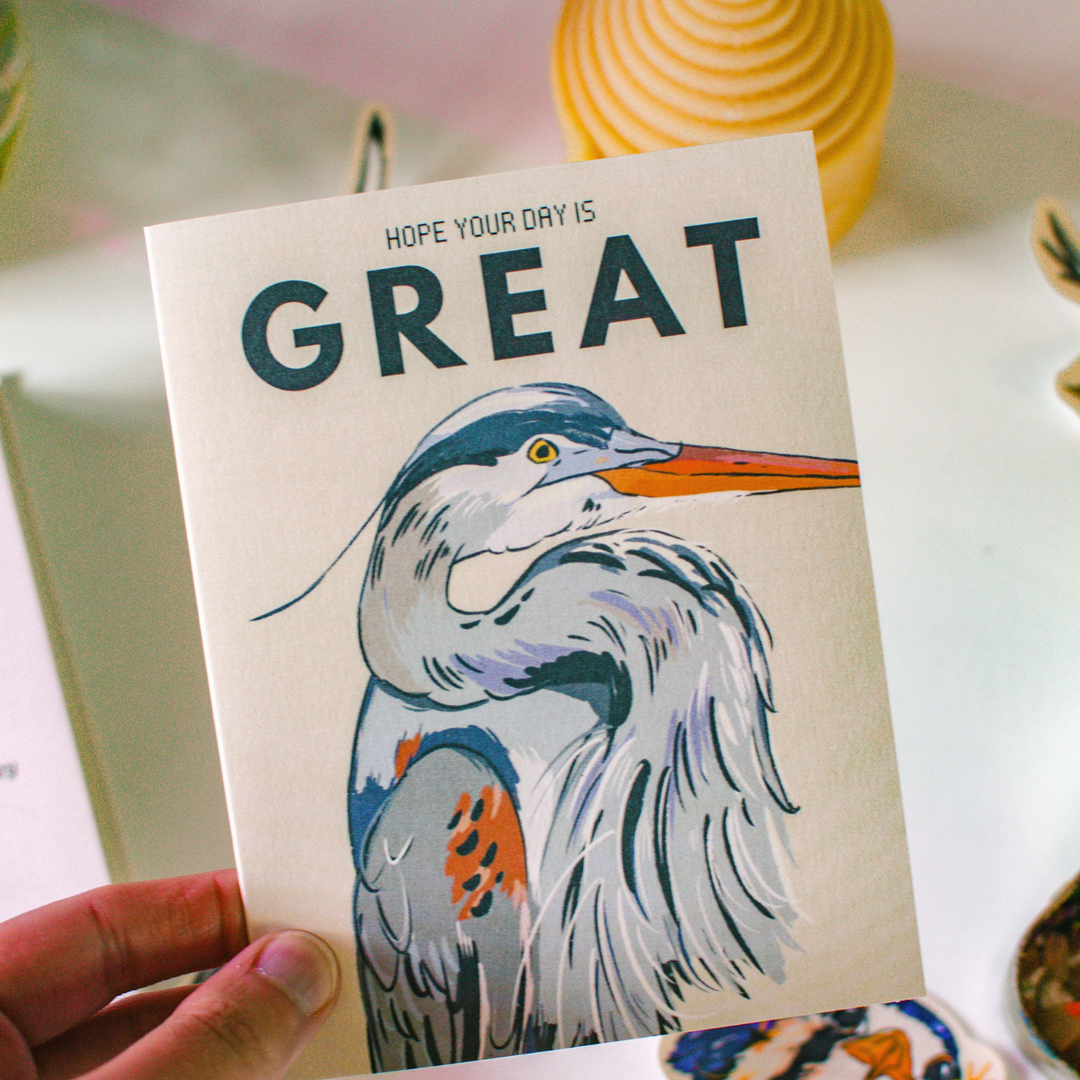 Great Blue Heron Card | Hope Your Day is Great Greeting Card